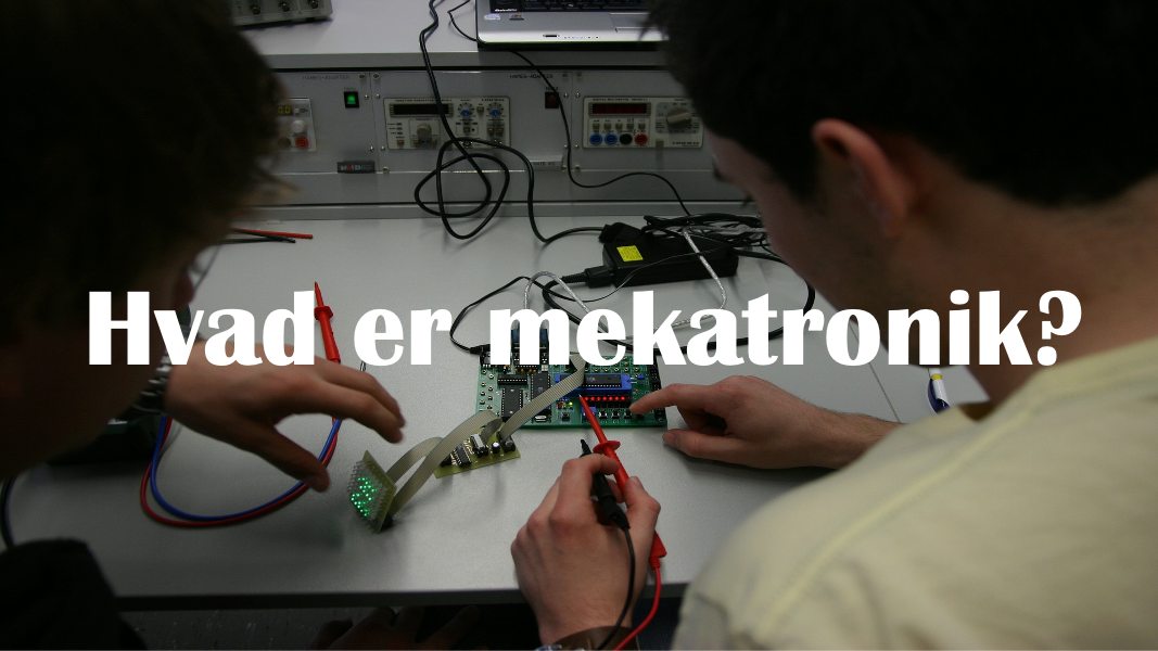 Hvad er Mekatronik?